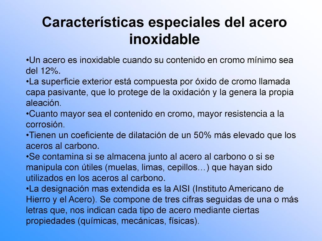 Características especiales del acero inoxidable