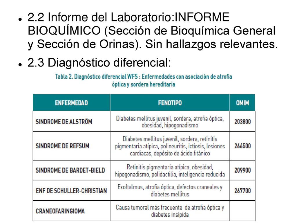 2.2 Informe del Laboratorio:INFORME BIOQUÍMICO (Sección de Bioquímica General y Sección de Orinas). Sin hallazgos relevantes.