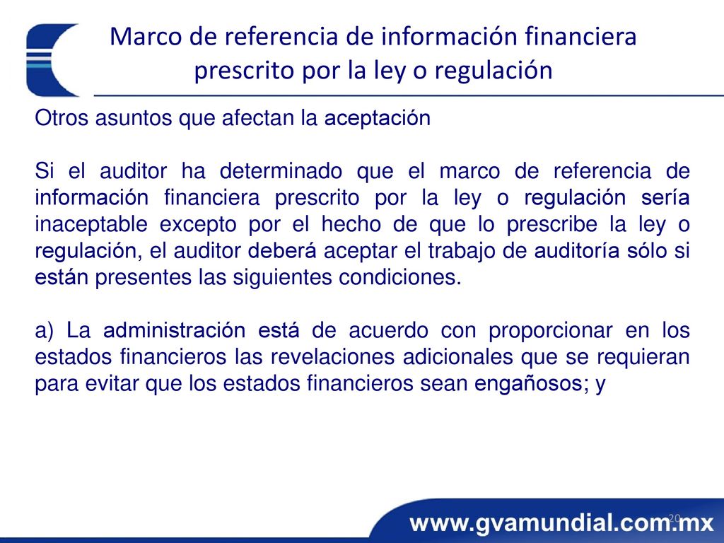 Marco de referencia de información financiera prescrito por la ley o regulación
