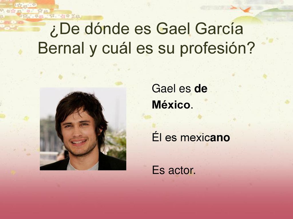 ¿De dónde es Gael García Bernal y cuál es su profesión
