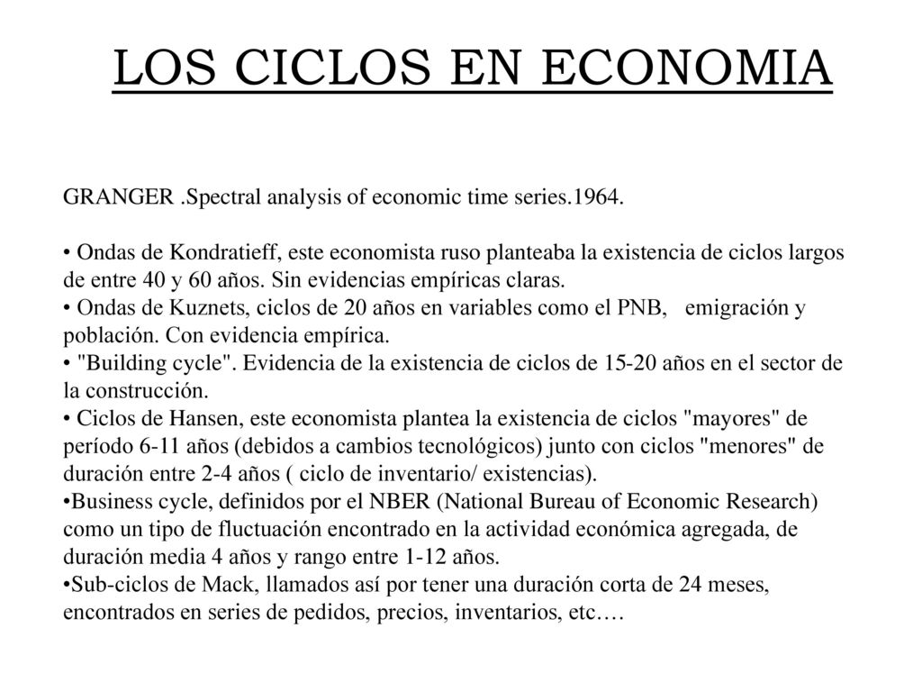 LOS CICLOS EN ECONOMIA GRANGER .Spectral analysis of economic time series