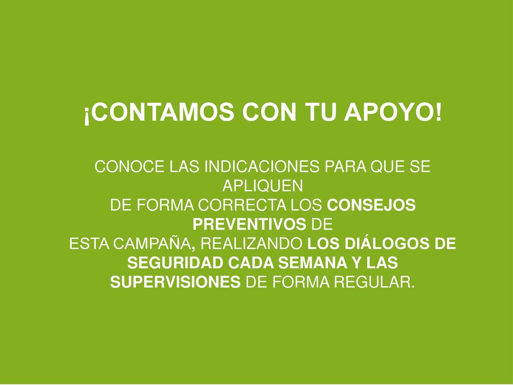 ¡CONTAMOS CON TU APOYO! CONOCE LAS INDICACIONES PARA QUE SE APLIQUEN