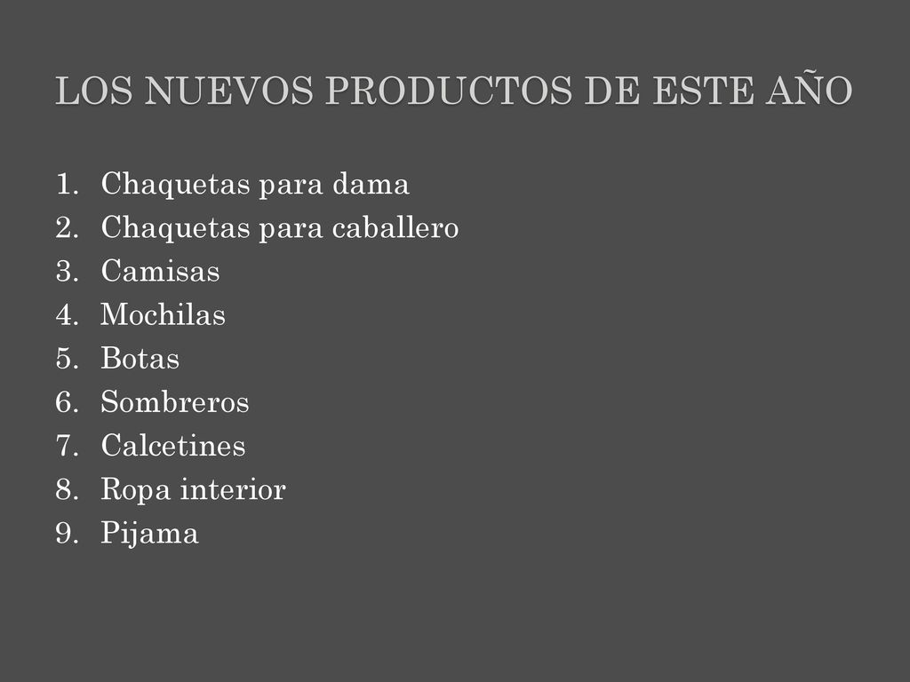 Los nuevos productos de este año