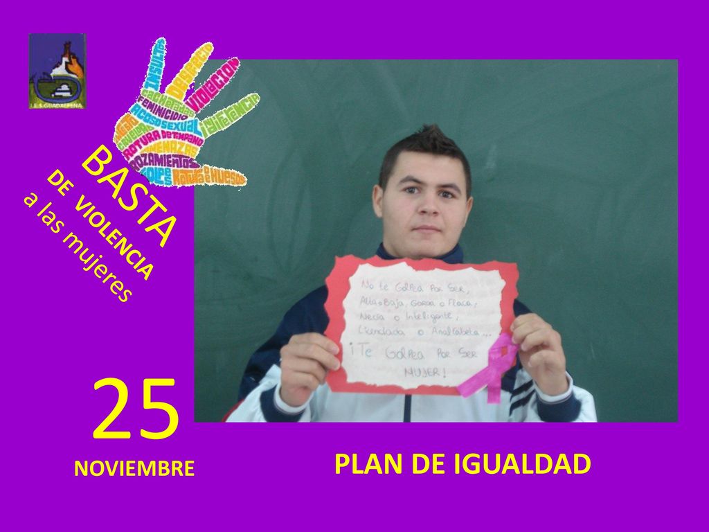 BASTA DE VIOLENCIA a las mujeres 25 PLAN DE IGUALDAD NOVIEMBRE