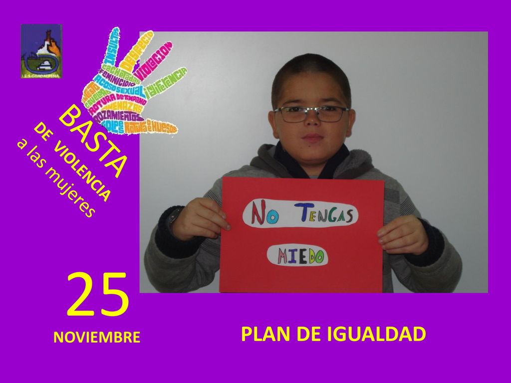 BASTA DE VIOLENCIA a las mujeres 25 PLAN DE IGUALDAD NOVIEMBRE