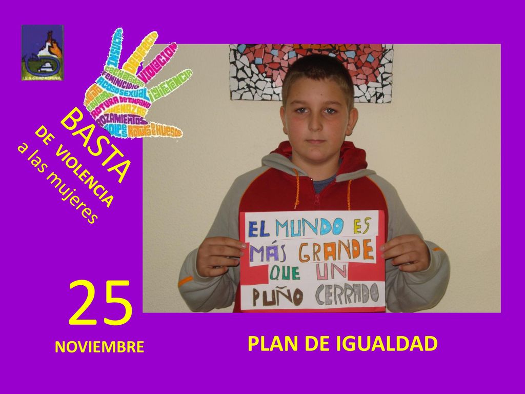 BASTA DE VIOLENCIA a las mujeres 25 PLAN DE IGUALDAD NOVIEMBRE