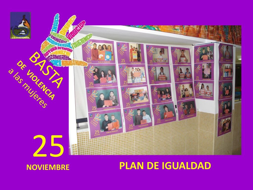 BASTA DE VIOLENCIA a las mujeres 25 PLAN DE IGUALDAD NOVIEMBRE