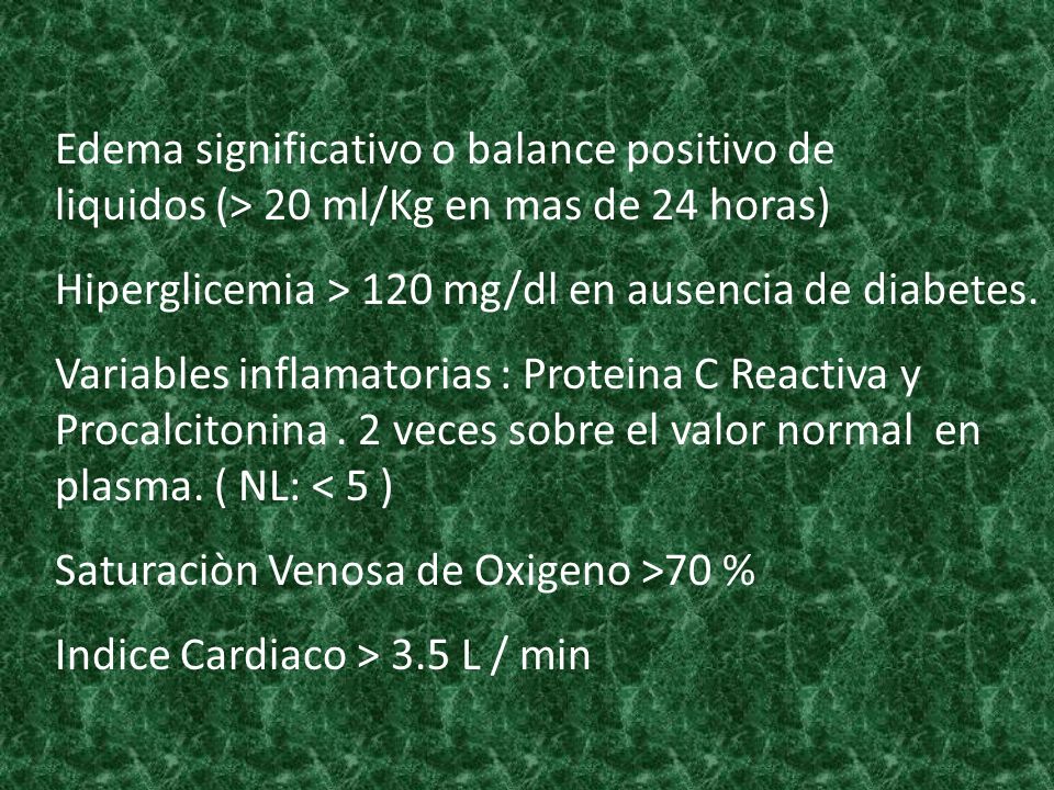 Edema significativo o balance positivo de liquidos (> 20 ml/Kg en mas de 24 horas)