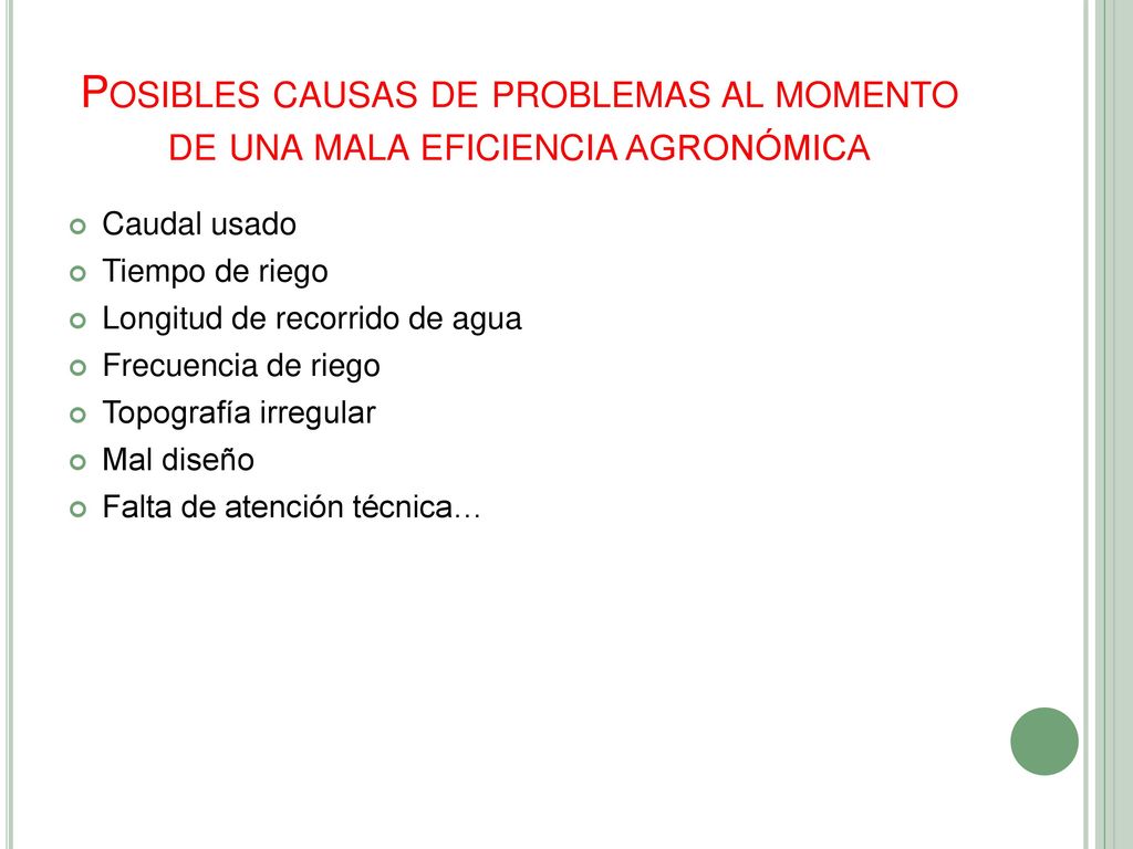 Posibles causas de problemas al momento de una mala eficiencia agronómica