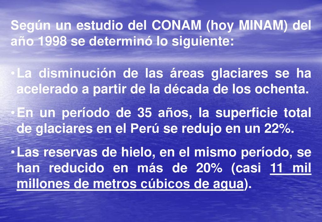 Según un estudio del CONAM (hoy MINAM) del año 1998 se determinó lo siguiente: