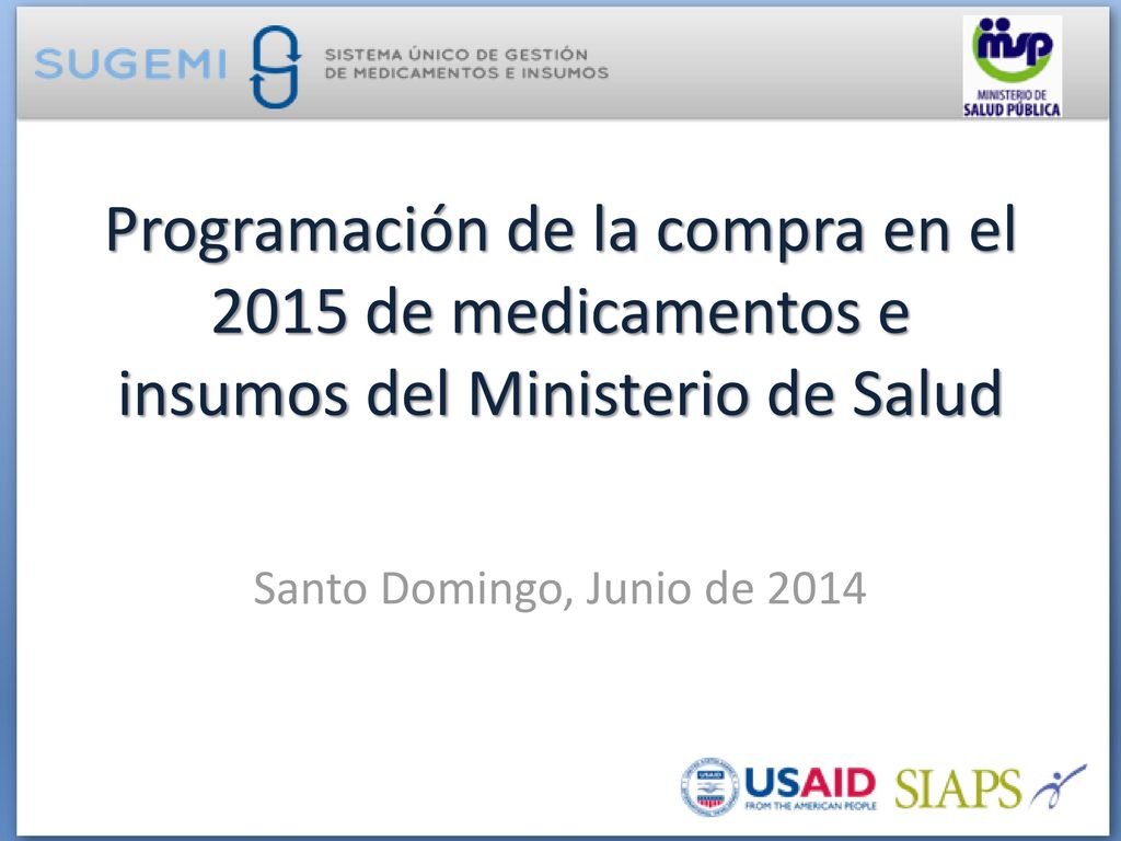 Programación de la compra en el 2015 de medicamentos e insumos del Ministerio de Salud