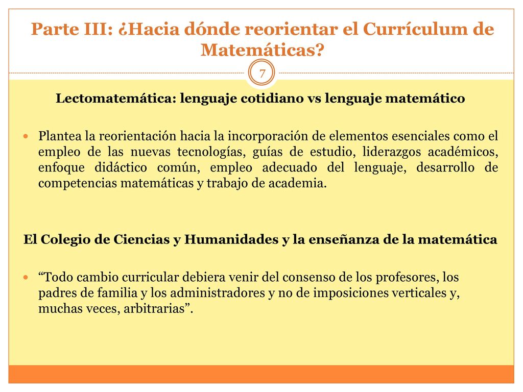Parte III: ¿Hacia dónde reorientar el Currículum de Matemáticas