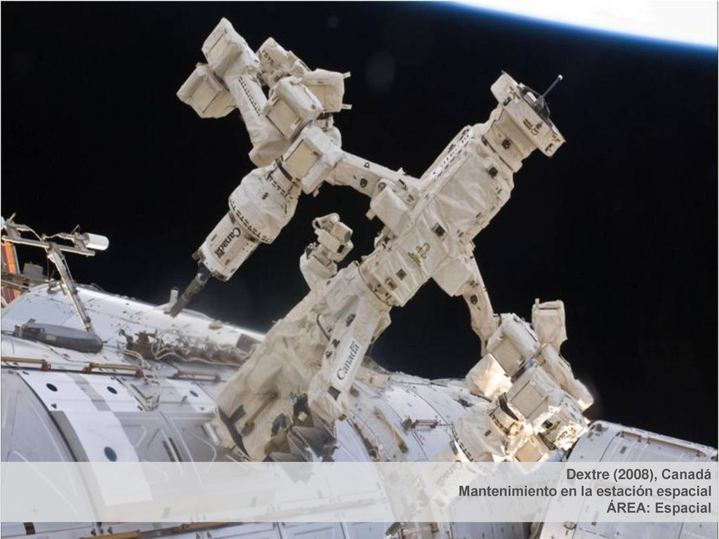 Dextre (2008), Canadá Mantenimiento en la estación espacial ÁREA: Espacial