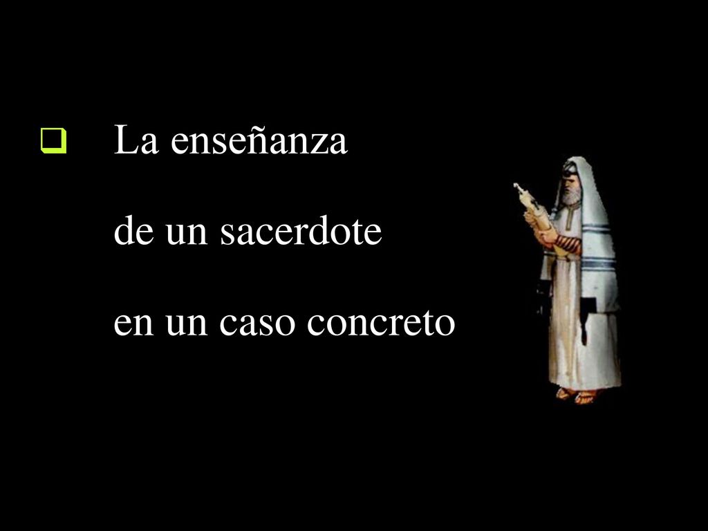 de un sacerdote en un caso concreto La enseñanza Imagen tomada de: