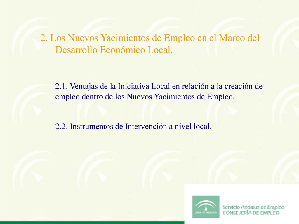 2. Los Nuevos Yacimientos de Empleo en el Marco del Desarrollo Económico Local.