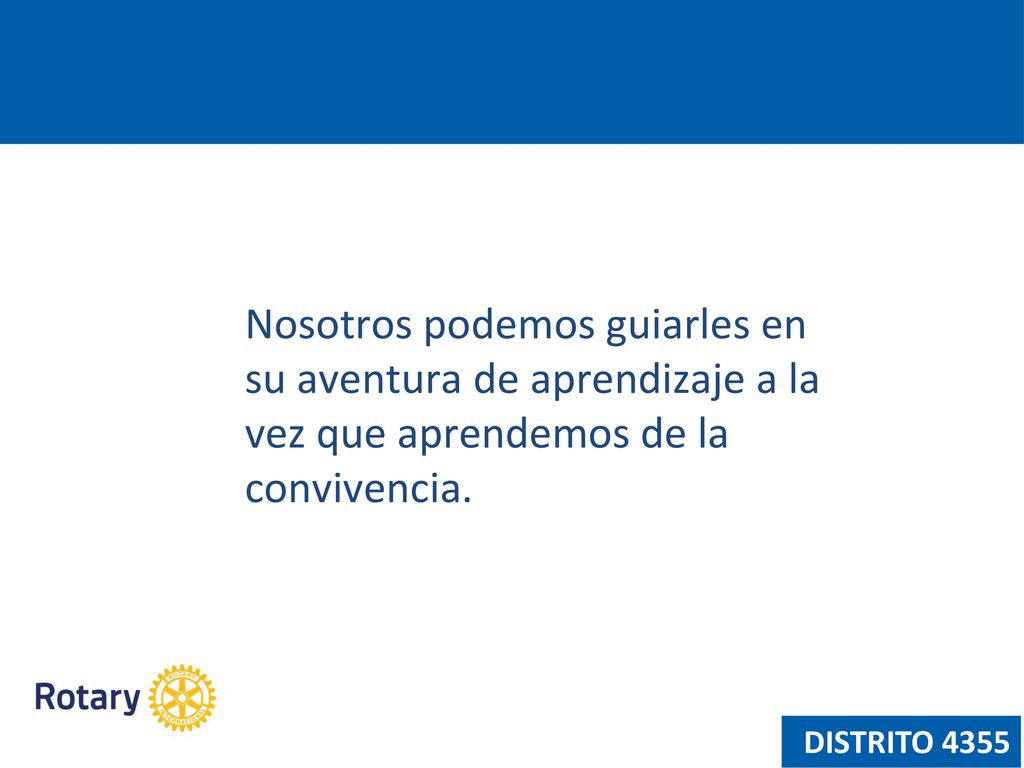 Nosotros podemos guiarles en su aventura de aprendizaje a la vez que aprendemos de la convivencia.