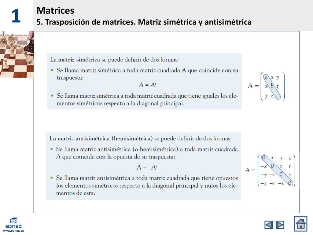 1 Matrices 5. Trasposición de matrices. Matriz simétrica y antisimétrica