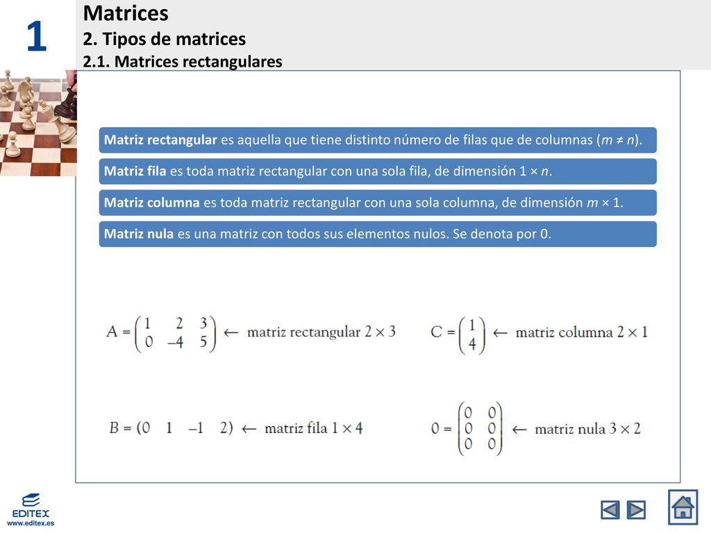 1 Matrices 2. Tipos de matrices 2.1. Matrices rectangulares