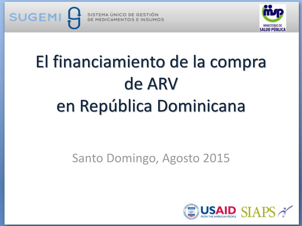 El financiamiento de la compra de ARV en República Dominicana