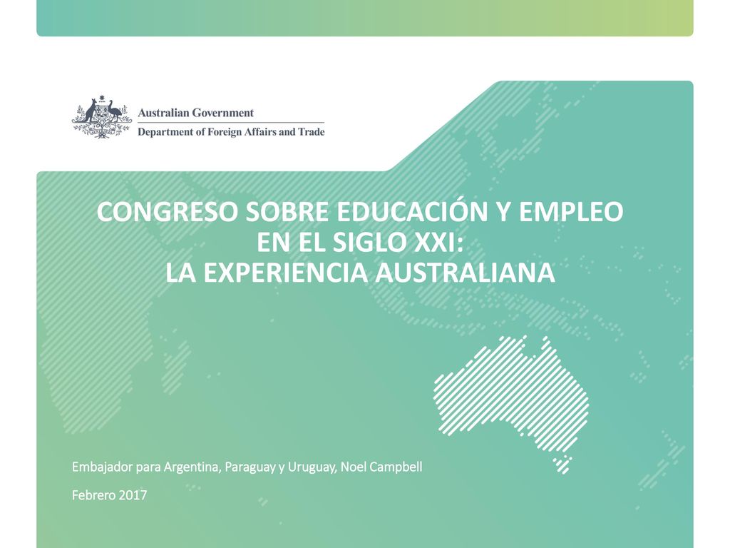 Congreso sobre Educación y Empleo en el SIGLO XXI: LA EXPERIENCIA AUSTRALIANA