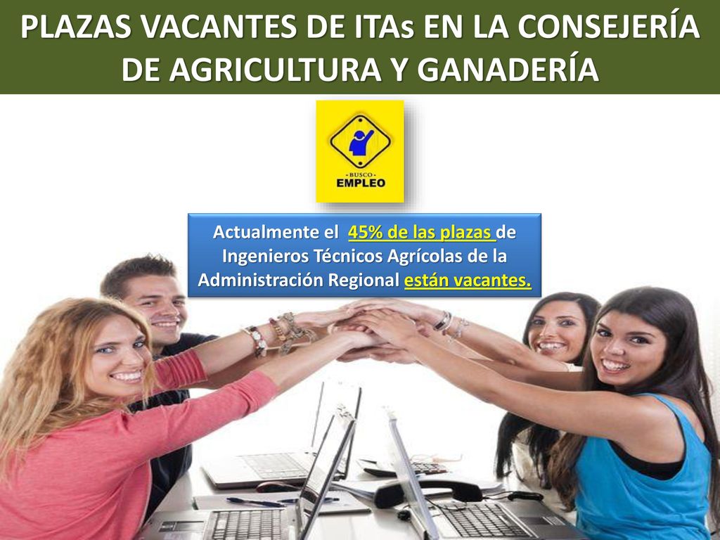 PLAZAS VACANTES DE ITAs EN LA CONSEJERÍA DE AGRICULTURA Y GANADERÍA