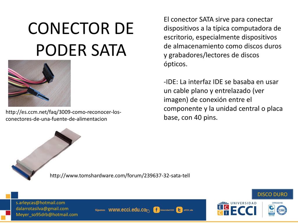 El conector SATA sirve para conectar dispositivos a la típica computadora de escritorio, especialmente dispositivos de almacenamiento como discos duros y grabadores/lectores de discos ópticos.