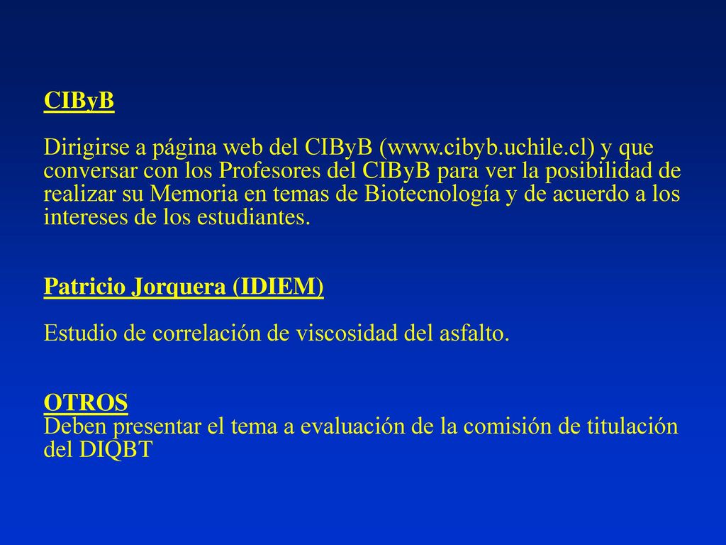 CIByB Dirigirse a página web del CIByB (www. cibyb. uchile