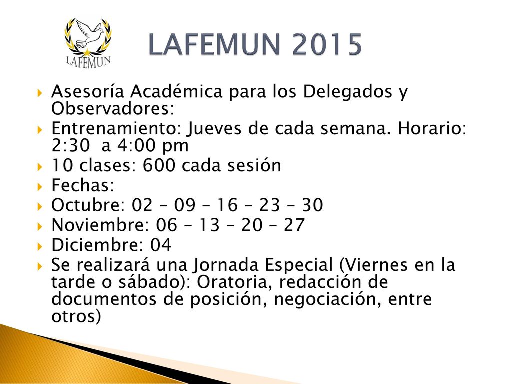 LAFEMUN 2015 Asesoría Académica para los Delegados y Observadores: