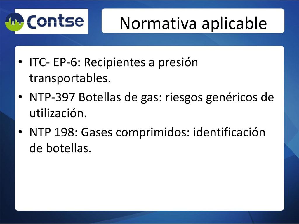 Normativa aplicable ITC- EP-6: Recipientes a presión transportables.