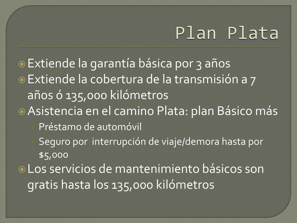 Plan Plata Extiende la garantía básica por 3 años