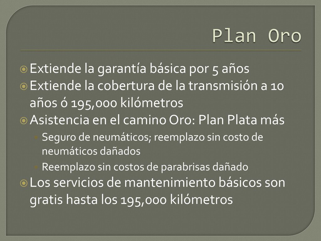 Plan Oro Extiende la garantía básica por 5 años