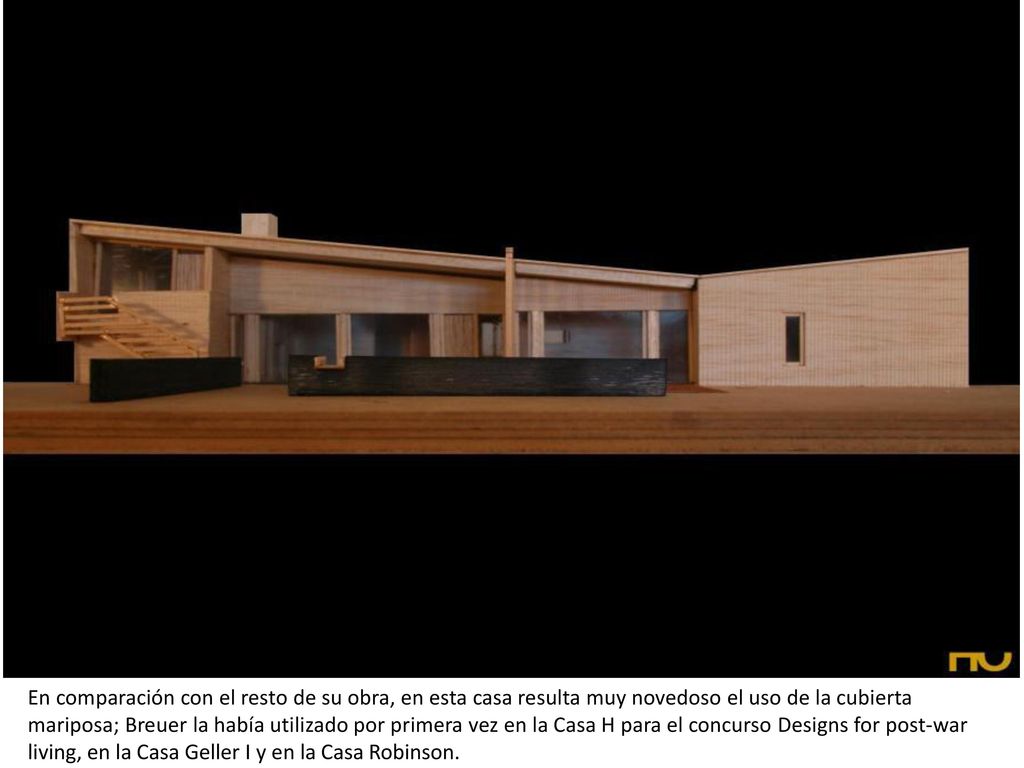 En comparación con el resto de su obra, en esta casa resulta muy novedoso el uso de la cubierta mariposa; Breuer la había utilizado por primera vez en la Casa H para el concurso Designs for post-war living, en la Casa Geller I y en la Casa Robinson.