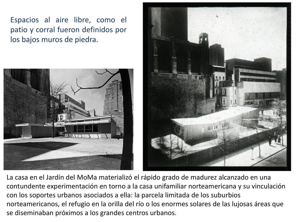 Espacios al aire libre, como el patio y corral fueron definidos por los bajos muros de piedra.