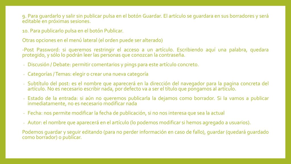 9. Para guardarlo y salir sin publicar pulsa en el botón Guardar