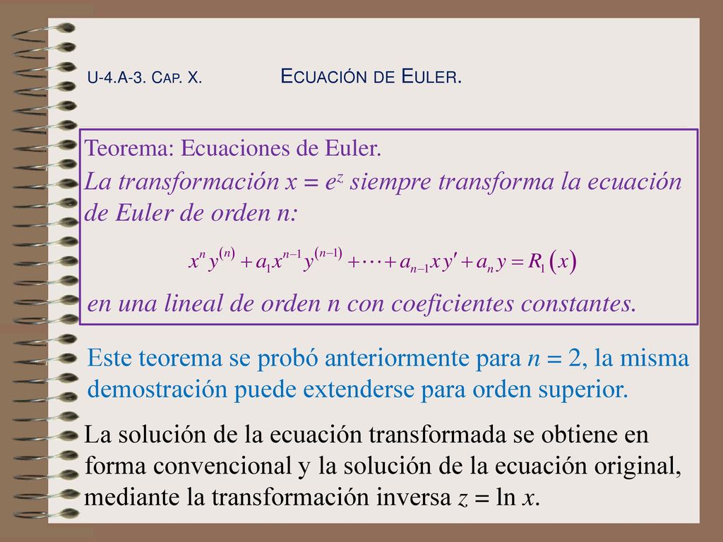 en una lineal de orden n con coeficientes constantes.