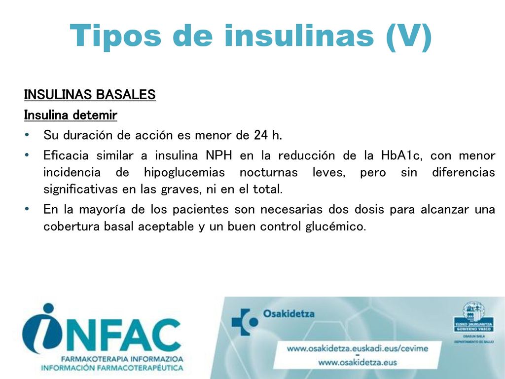 Tipos de insulinas (V) INSULINAS BASALES Insulina detemir
