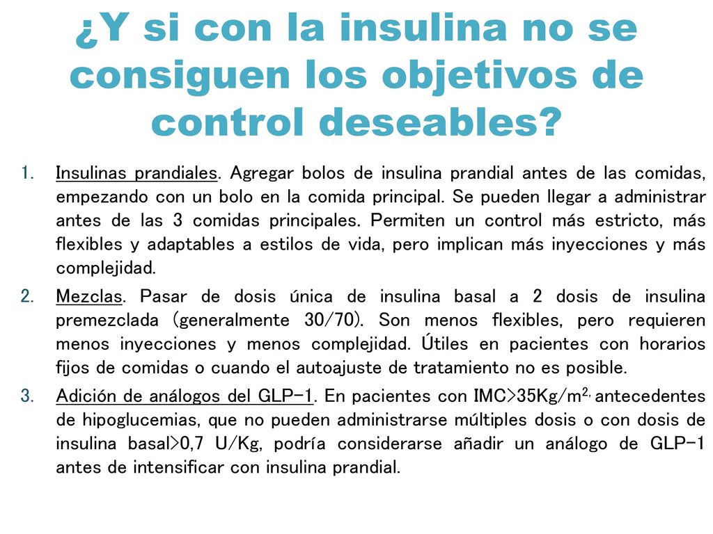 ¿Y si con la insulina no se consiguen los objetivos de control deseables