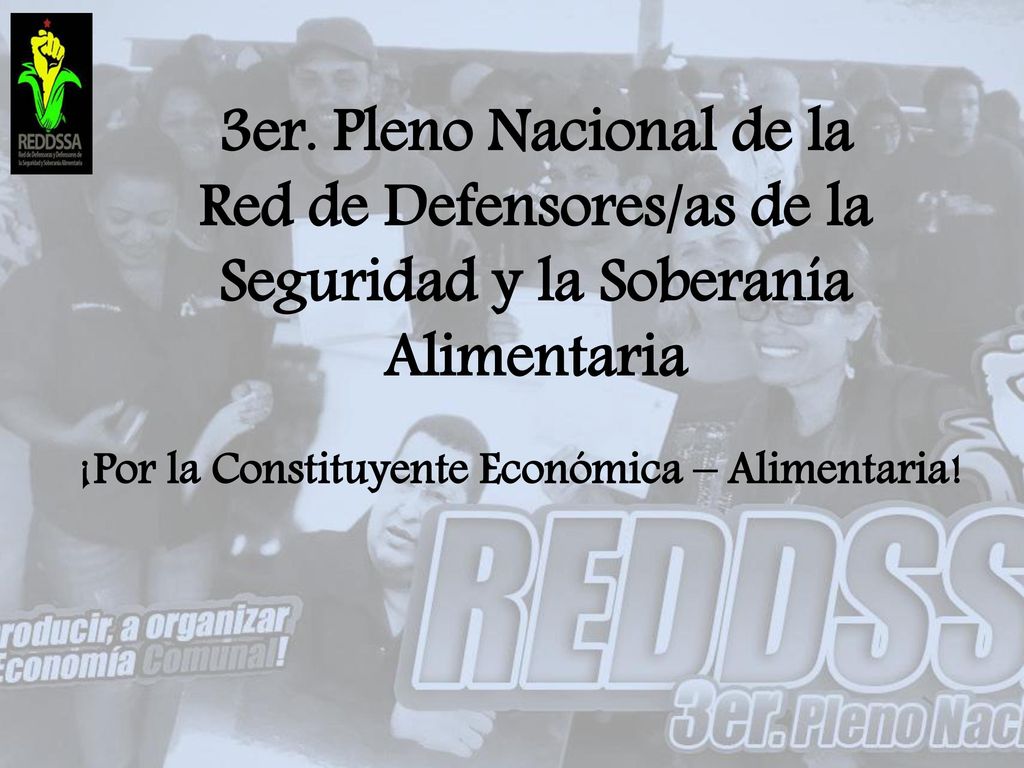 3er. Pleno Nacional de la Red de Defensores/as de la Seguridad y la Soberanía Alimentaria