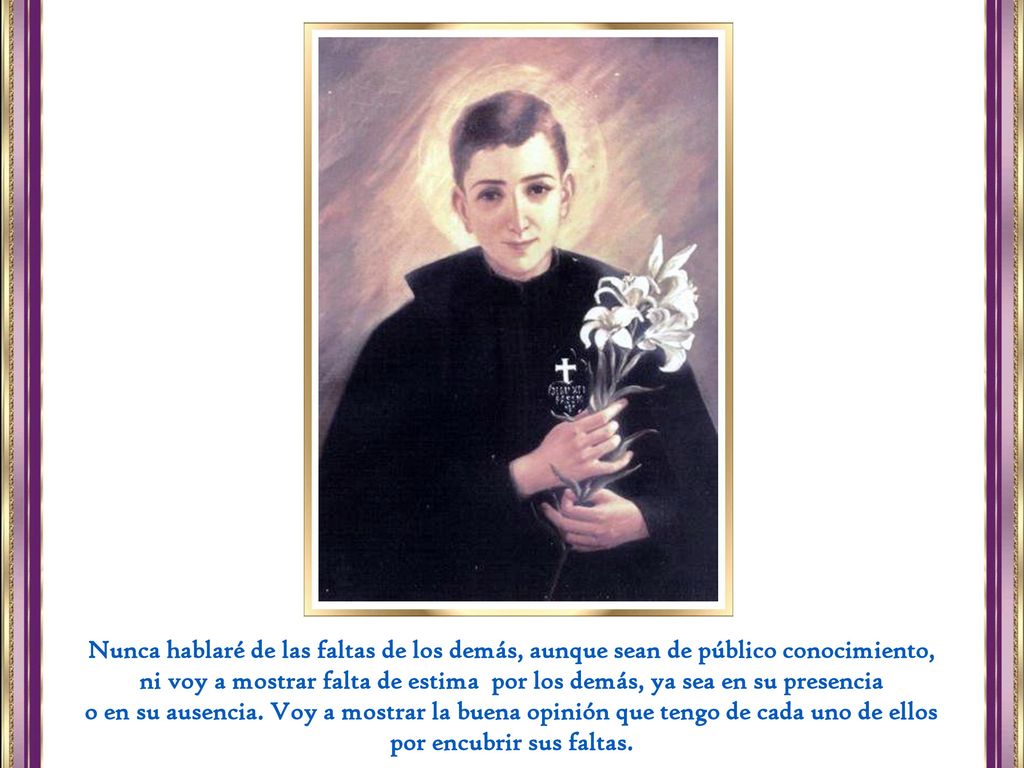 ni voy a mostrar falta de estima por los demás, ya sea en su presencia