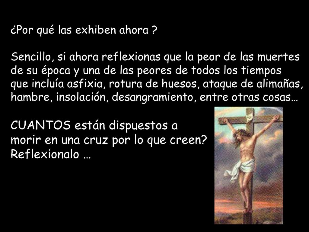 CUANTOS están dispuestos a morir en una cruz por lo que creen