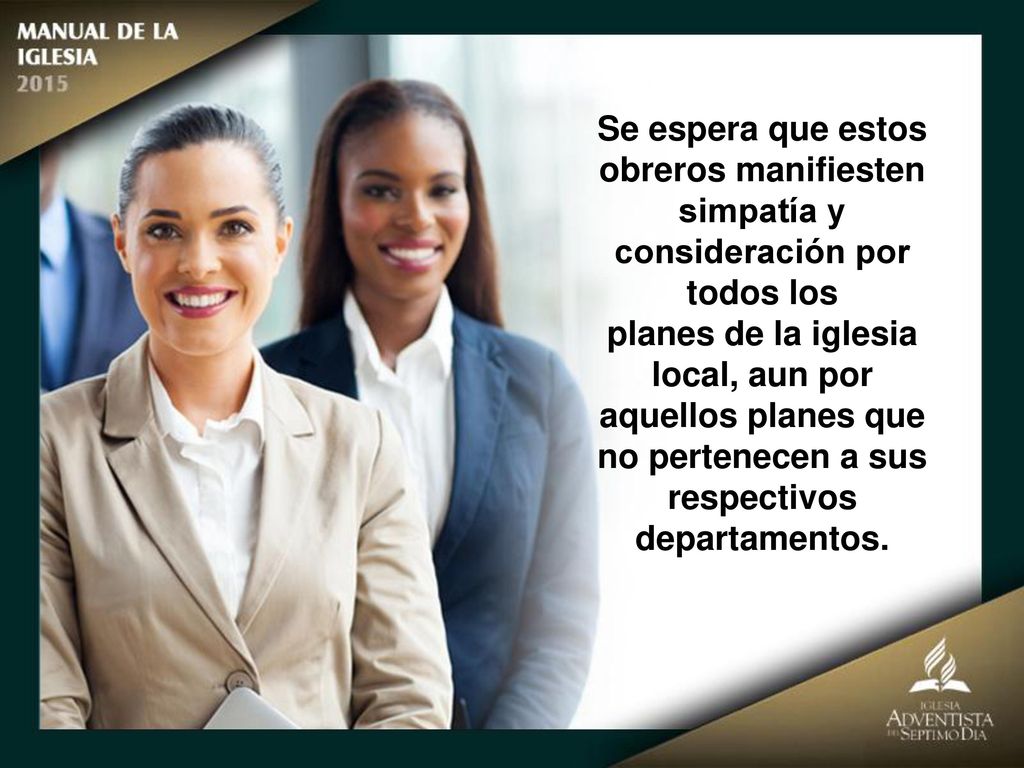 Se espera que estos obreros manifiesten simpatía y consideración por todos los