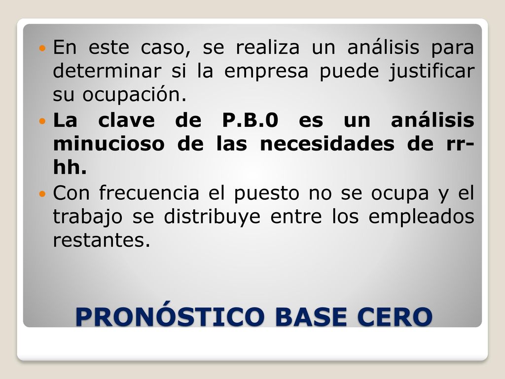 En este caso, se realiza un análisis para determinar si la empresa puede justificar su ocupación.