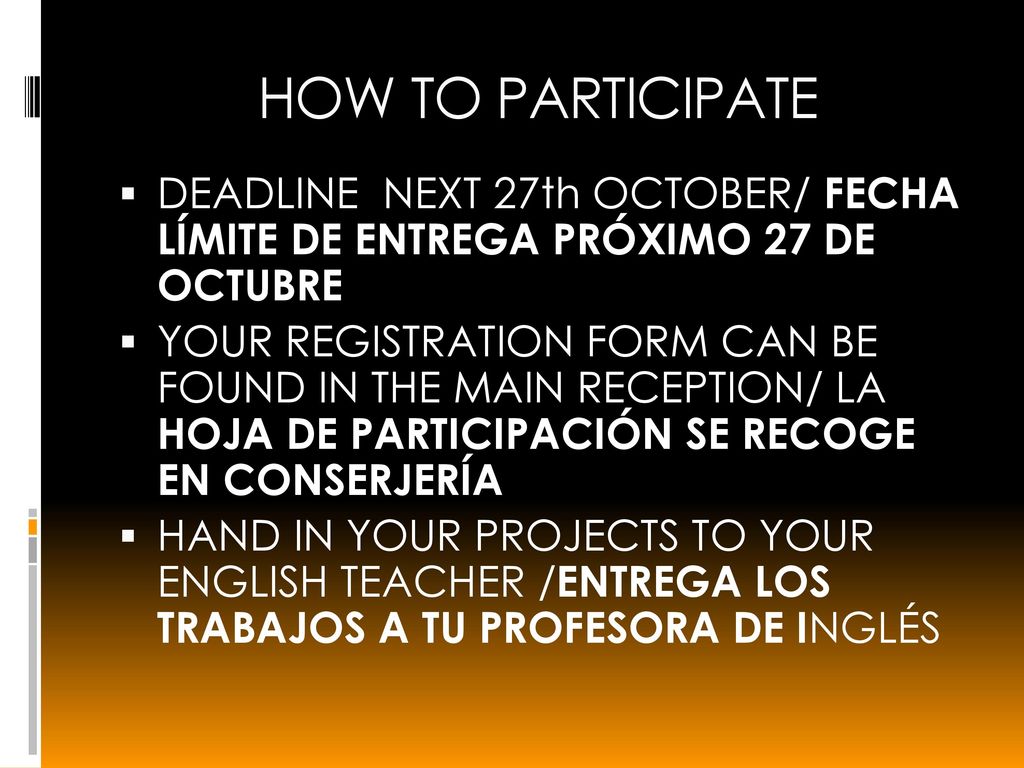 HOW TO PARTICIPATE DEADLINE NEXT 27th OCTOBER/ FECHA LÍMITE DE ENTREGA PRÓXIMO 27 DE OCTUBRE.