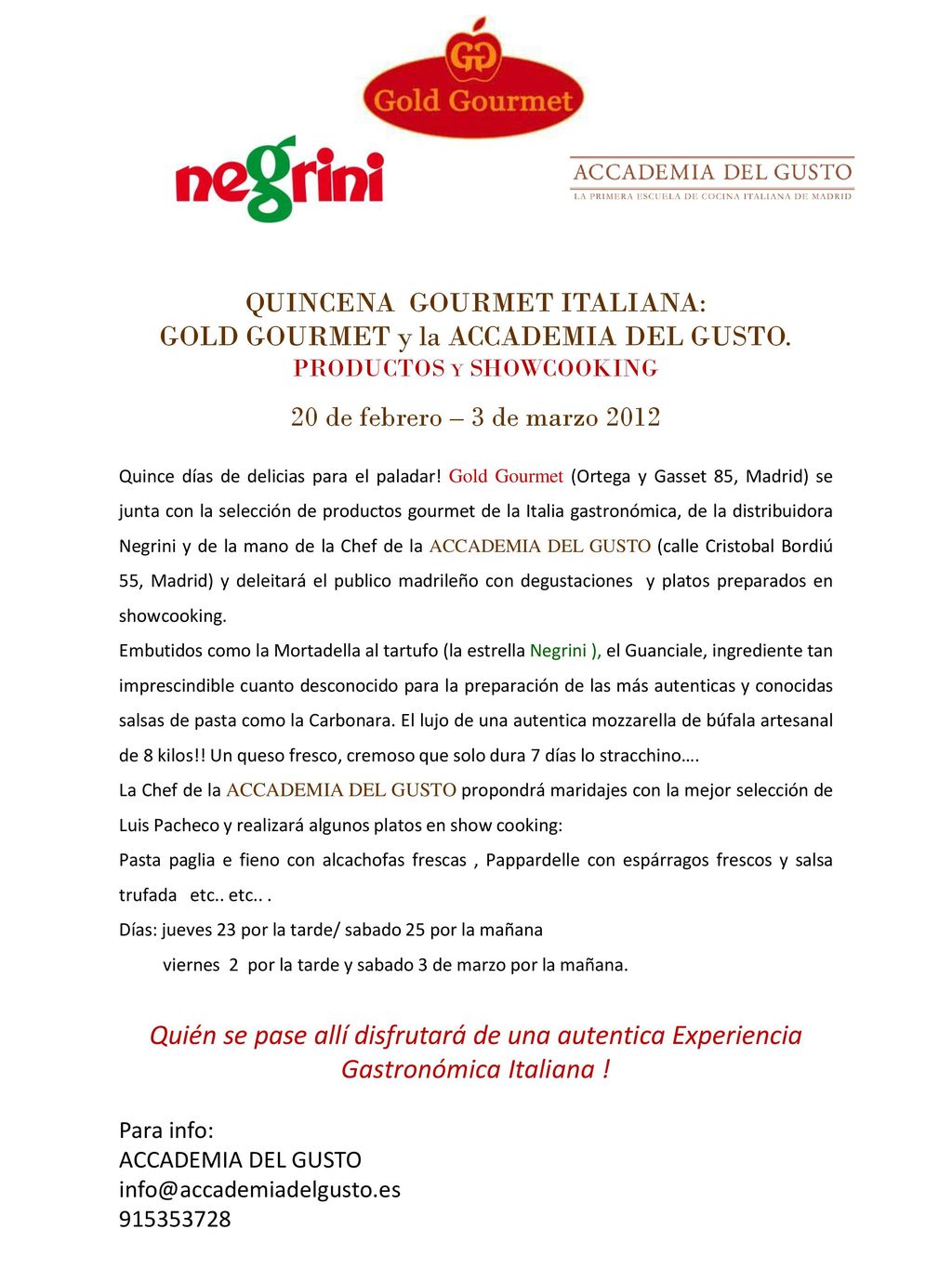 QUINCENA GOURMET ITALIANA: GOLD GOURMET y la ACCADEMIA DEL GUSTO.