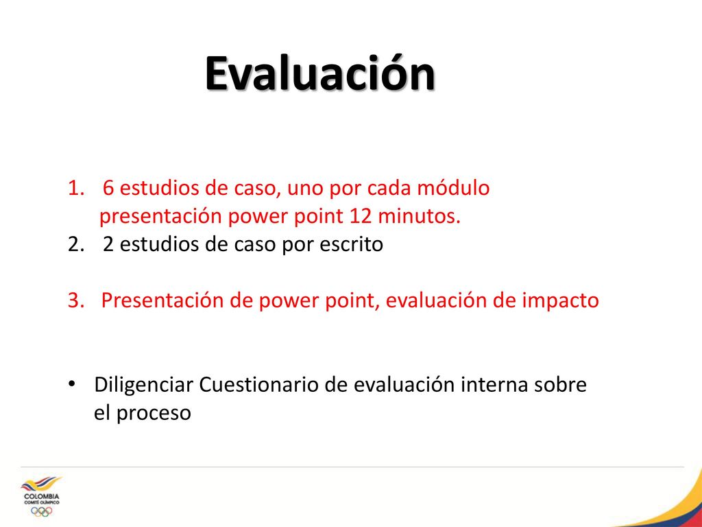 Evaluación 6 estudios de caso, uno por cada módulo