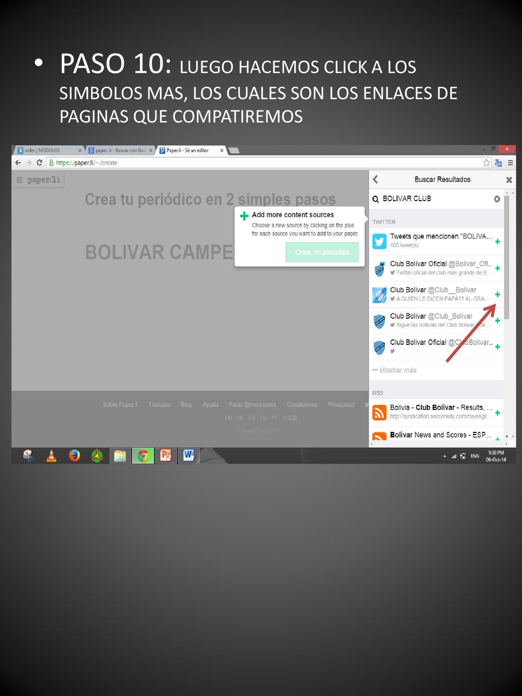 PASO 10: LUEGO HACEMOS CLICK A LOS SIMBOLOS MAS, LOS CUALES SON LOS ENLACES DE PAGINAS QUE COMPATIREMOS