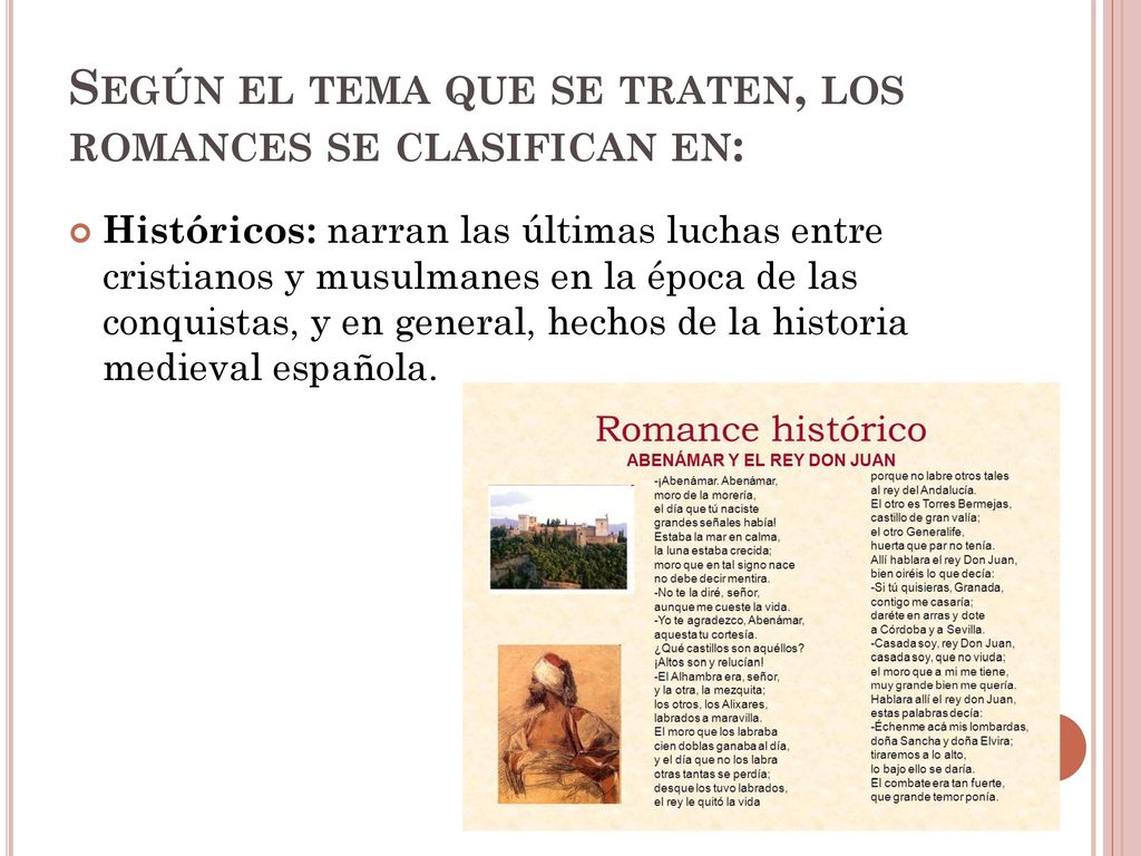 Según el tema que se traten, los romances se clasifican en: