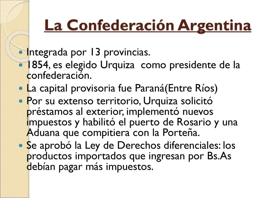 Confederación y Buenos Aires - ppt descargar