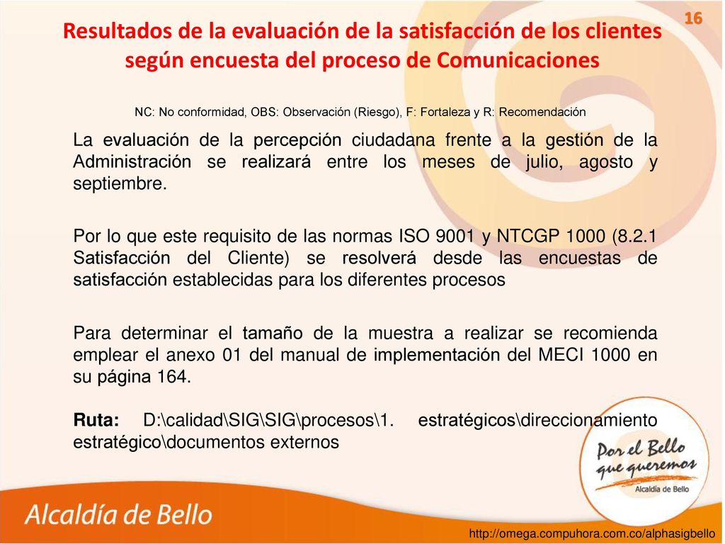 Resultados de la evaluación de la satisfacción de los clientes según encuesta del proceso de Comunicaciones
