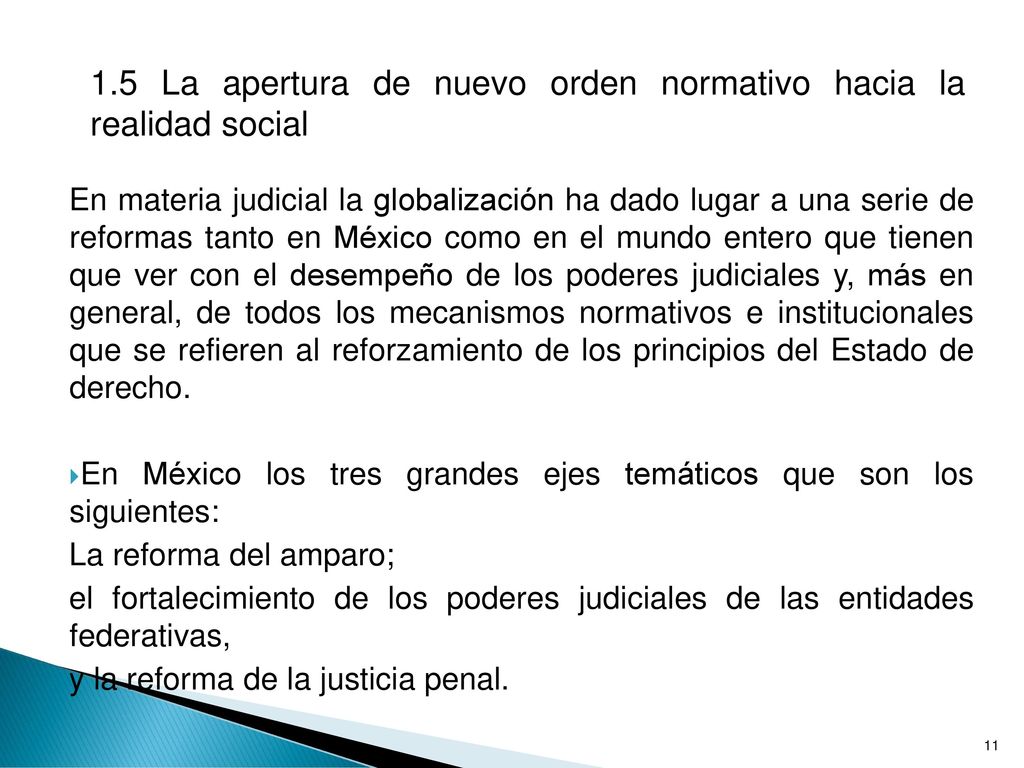1.5 La apertura de nuevo orden normativo hacia la realidad social